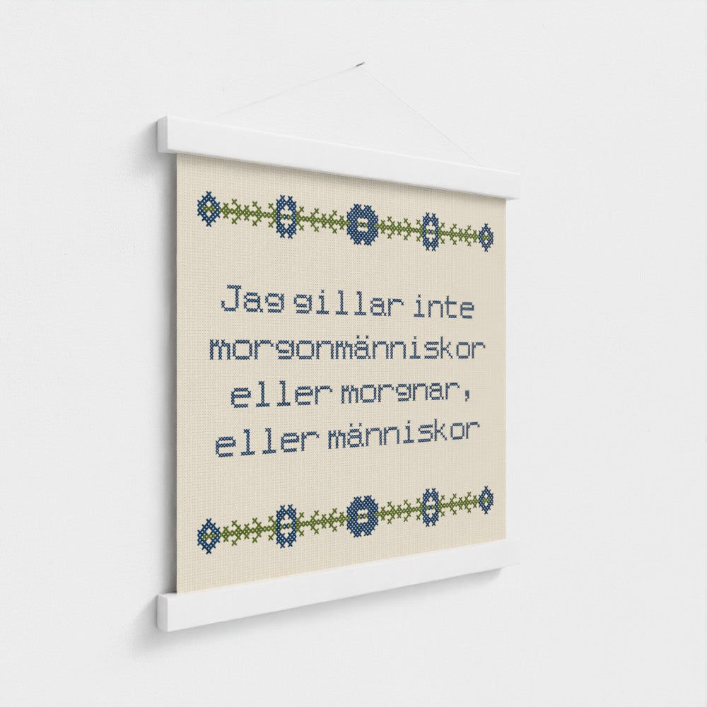 Jag gillar inte morgonmänniskor eller morgnar, eller människor