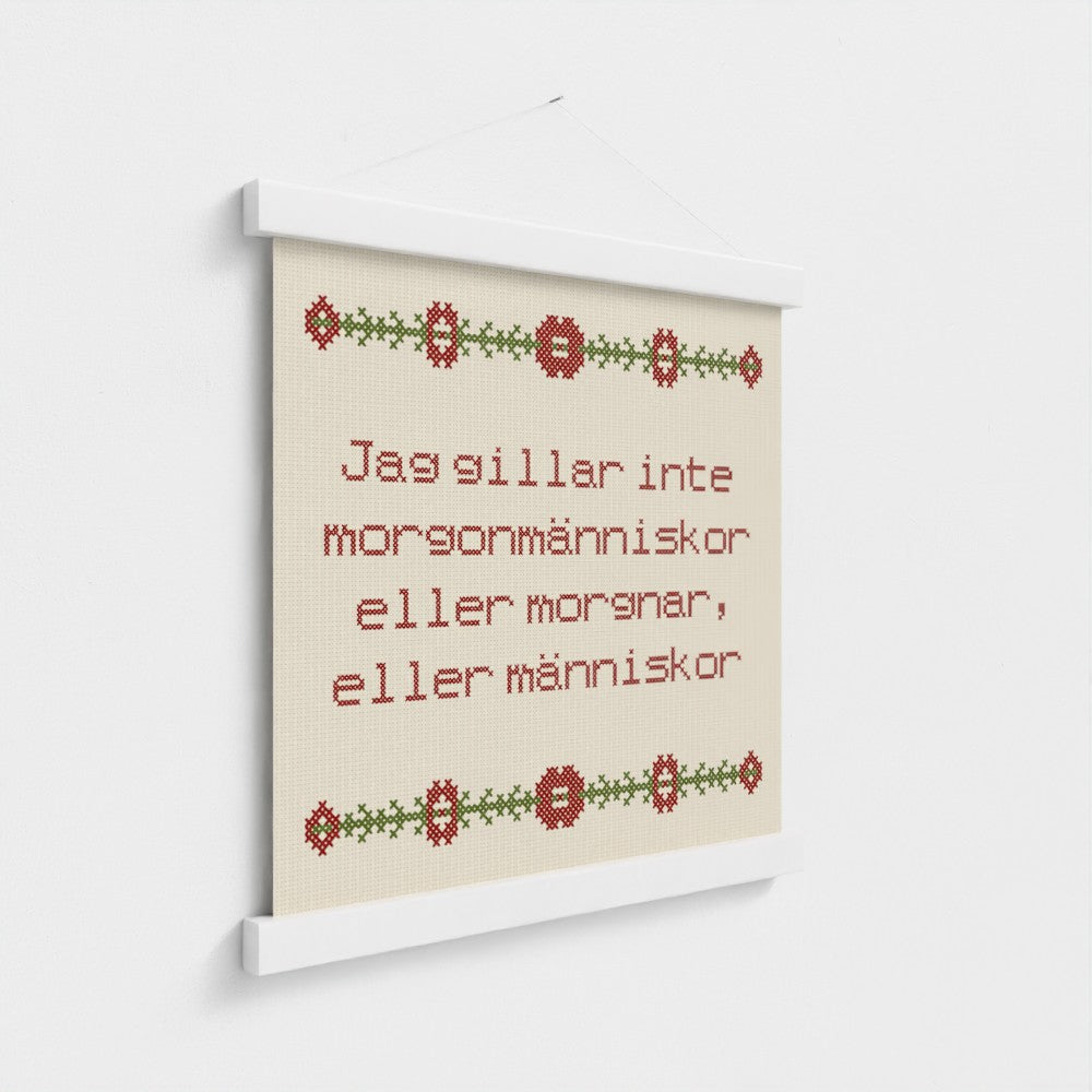 Jag gillar inte morgonmänniskor eller morgnar, eller människor