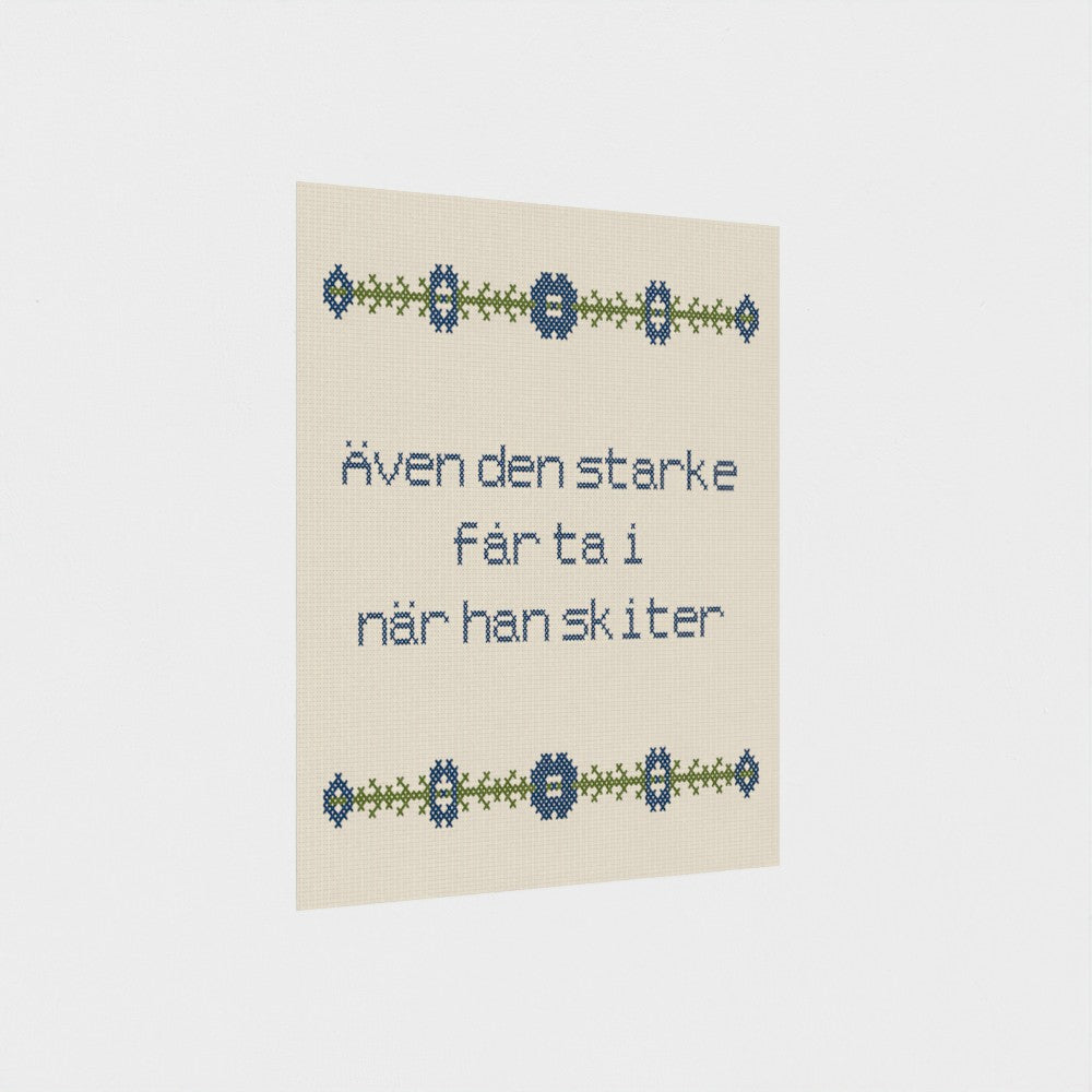 Även den starke får ta i när han skiter
