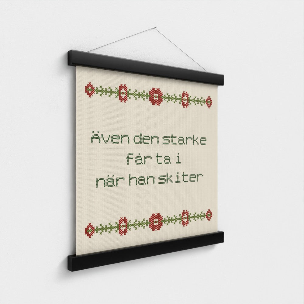 Även den starke får ta i när han skiter