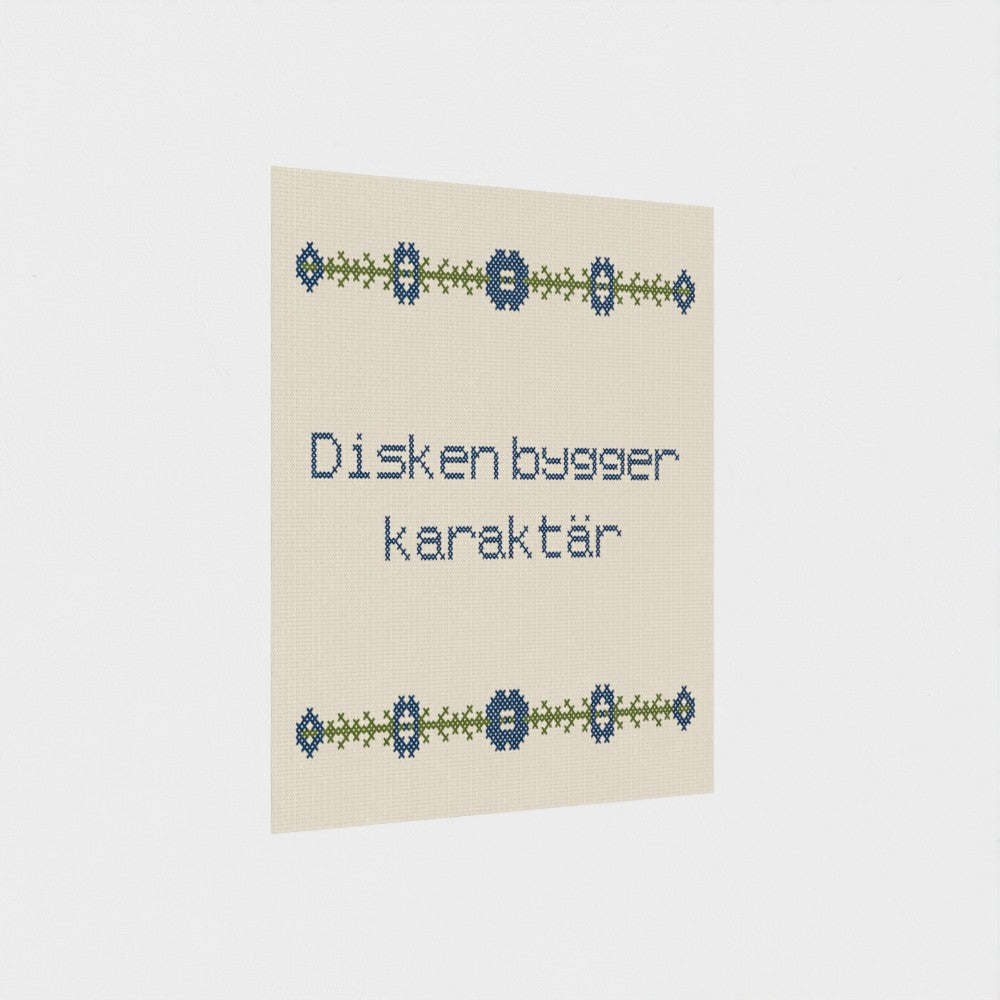 Disken bygger karaktär