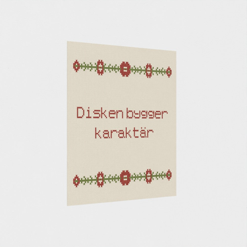 Disken bygger karaktär
