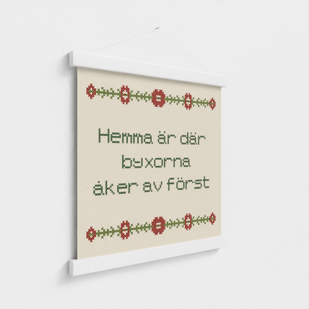Hemma är där byxorna åker av först