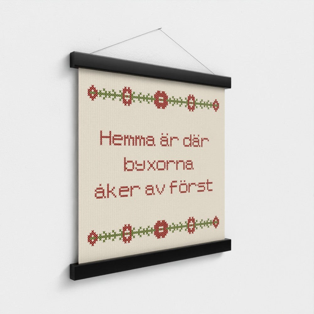 Hemma är där byxorna åker av först