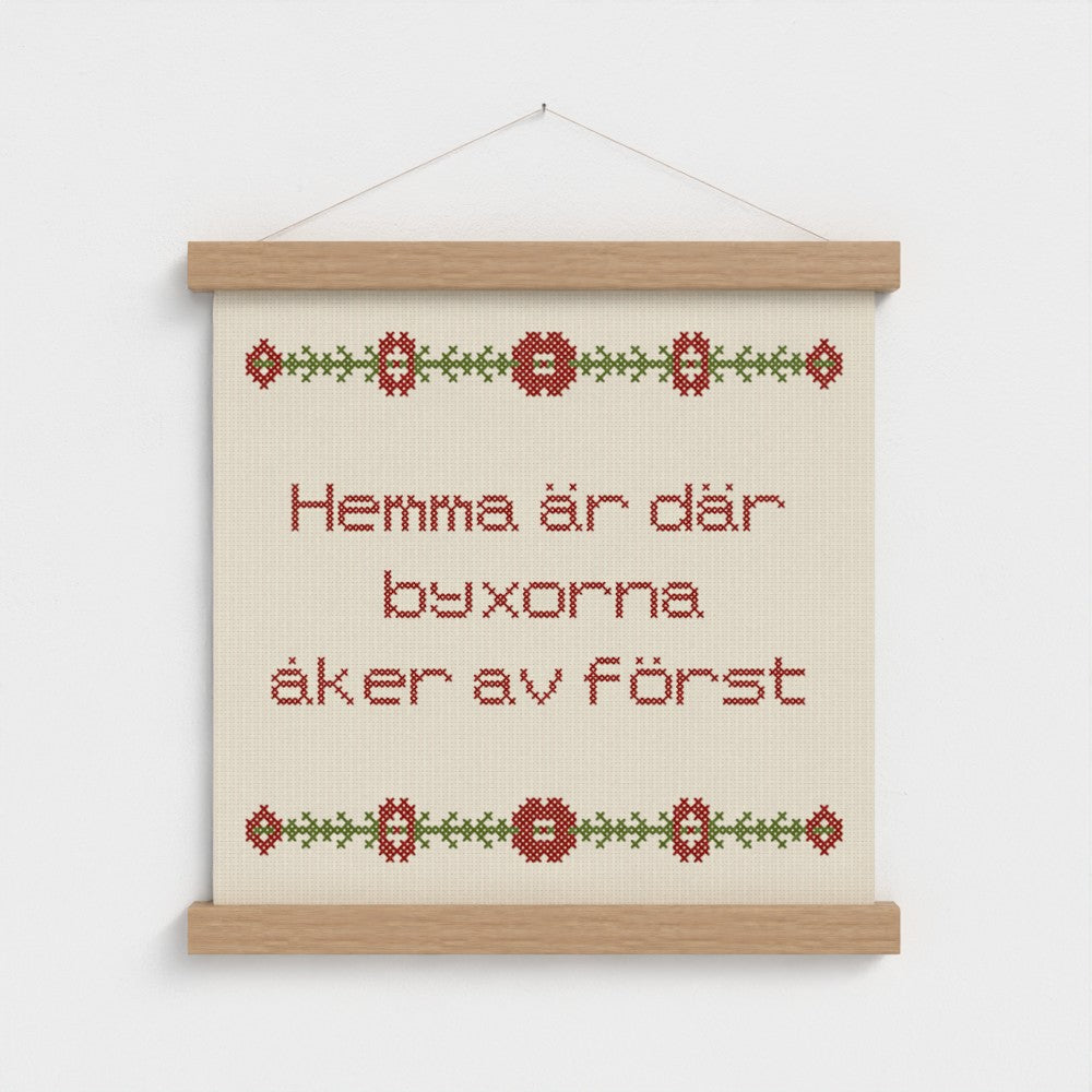 Hemma är där byxorna åker av först