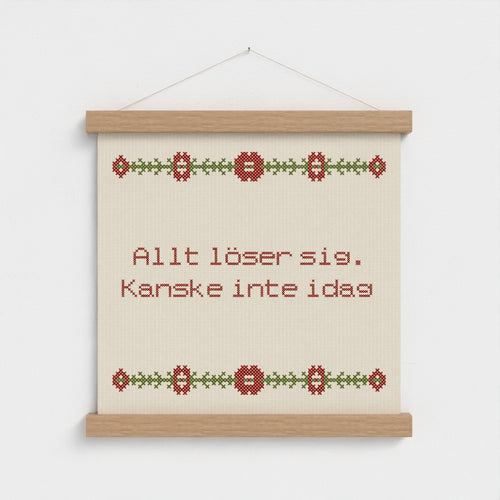 Allt löser sig. Kanske inte idag